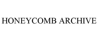 HONEYCOMB ARCHIVE