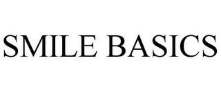 SMILE BASICS