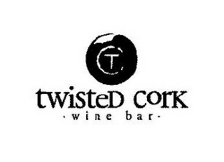 T TWISTED CORK · WINE BAR ·