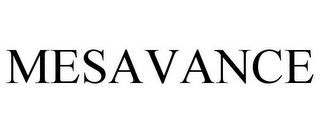 MESAVANCE