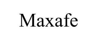 MAXAFE