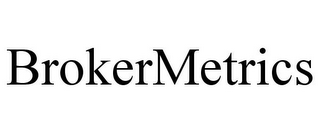 BROKERMETRICS