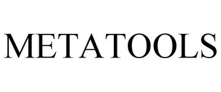 METATOOLS