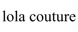 LOLA COUTURE