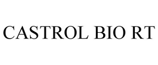 CASTROL BIO RT