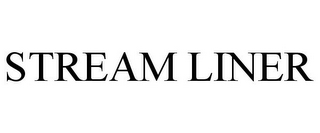 STREAM LINER