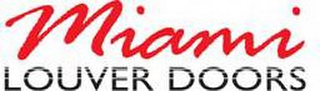 MIAMI LOUVER DOORS