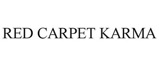 RED CARPET KARMA