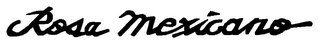 ROSA MEXICANO