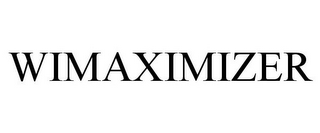 WIMAXIMIZER