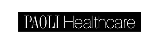 PAOLI HEALTHCARE
