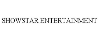 SHOWSTAR ENTERTAINMENT
