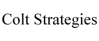 COLT STRATEGIES