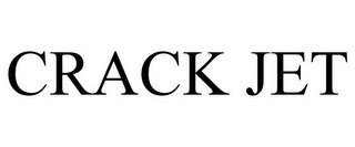 CRACK JET