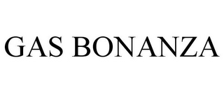 GAS BONANZA
