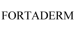 FORTADERM