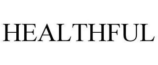 HEALTHFUL