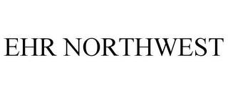 EHR NORTHWEST