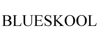 BLUESKOOL