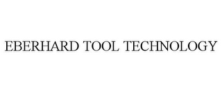 EBERHARD TOOL TECHNOLOGY