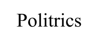 POLITRICS