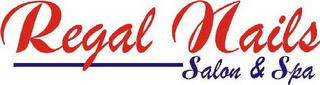 REGAL NAILS SALON & SPA