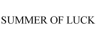 SUMMER OF LUCK