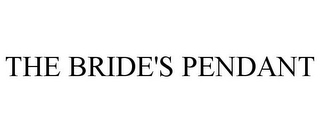 THE BRIDE'S PENDANT