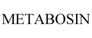 METABOSIN