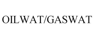 OILWAT/GASWAT