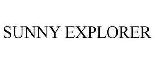 SUNNY EXPLORER
