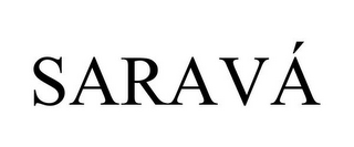 SARAVA