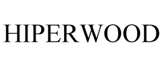 HIPERWOOD
