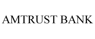 AMTRUST BANK