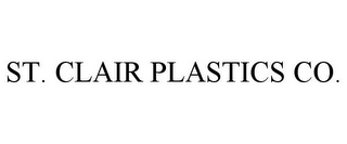 ST. CLAIR PLASTICS CO.