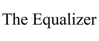 THE EQUALIZER