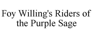 FOY WILLING'S RIDERS OF THE PURPLE SAGE