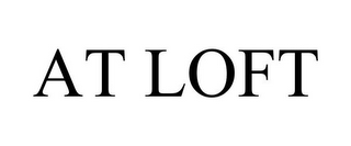 AT LOFT