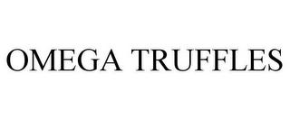 OMEGA TRUFFLES