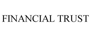 FINANCIAL TRUST