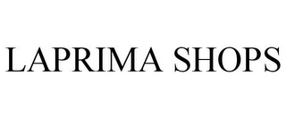 LAPRIMA SHOPS