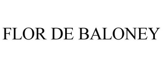 FLOR DE BALONEY