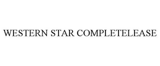 WESTERN STAR COMPLETELEASE