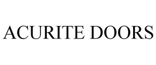 ACURITE DOORS