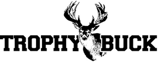 TROPHY BUCK