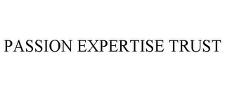 PASSION EXPERTISE TRUST