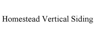 HOMESTEAD VERTICAL SIDING