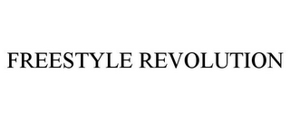 FREESTYLE REVOLUTION