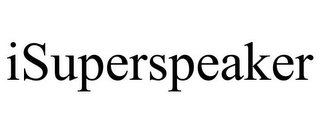 ISUPERSPEAKER