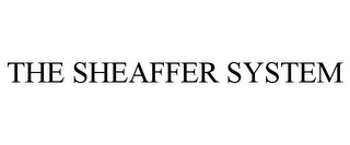 THE SHEAFFER SYSTEM